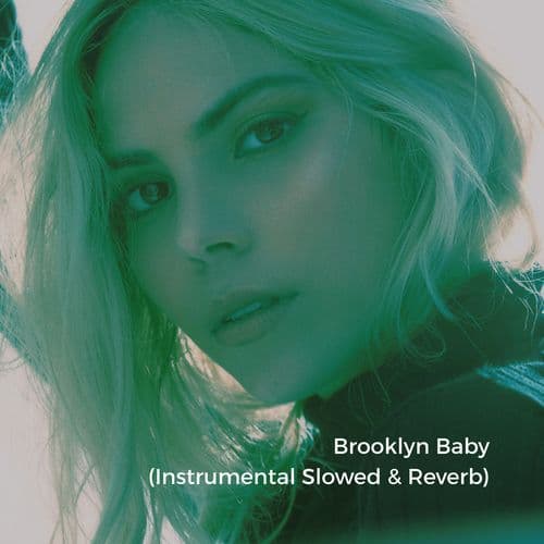 Brooklyn Baby (Instrumental Slowed)