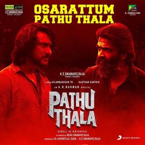 Osarattum Pathu Thala (From "Pathu Thala")