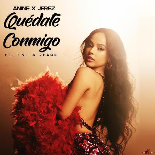QUÉDATE CONMIGO (feat. A-nine, 2face & TNT)