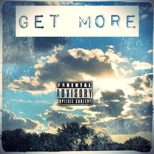 Get More