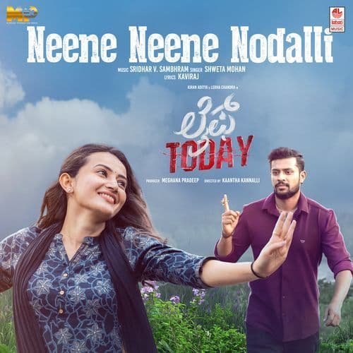 Neene Neene Nodalli (From "Life Today (Kannada)")