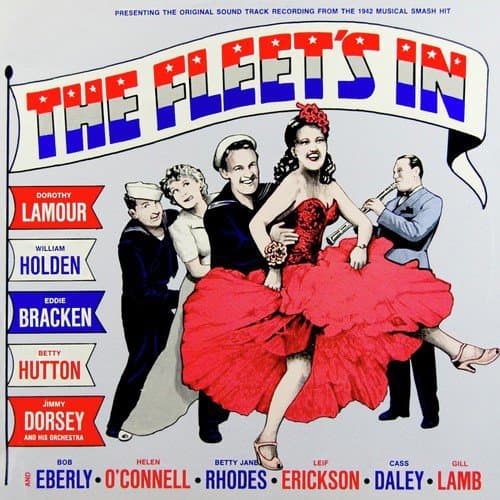 Opening Titles And Music / The Fleet's In (from "The Fleet's In")