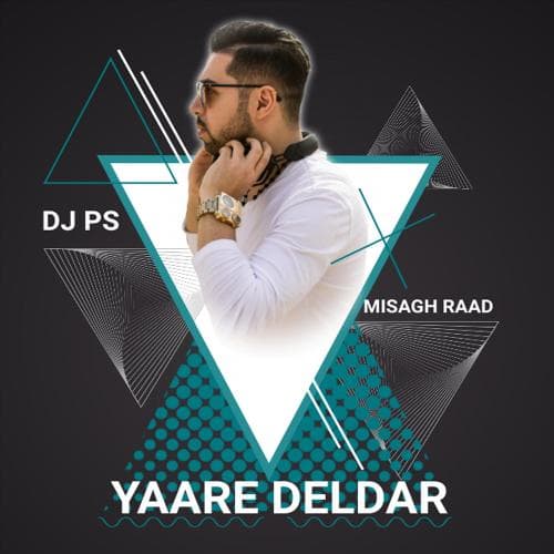 Yaare Deldar (feat. Misagh Raad)