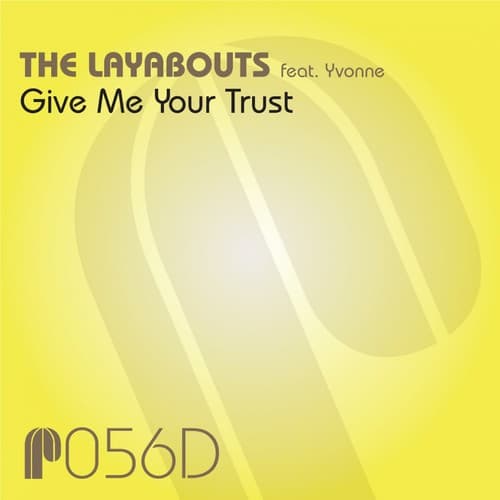 Give Me Your Trust - 4