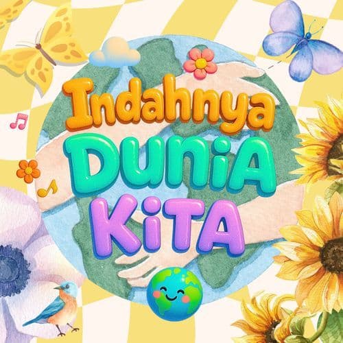 Indahnya Dunia Kita