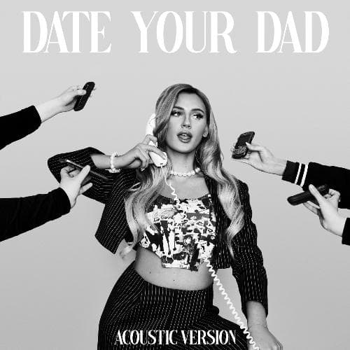 Date Your Dad (Acoustic Version)