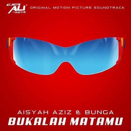 Bukalah Matamu (Original Soundtrack From Ejen Ali The Movie)