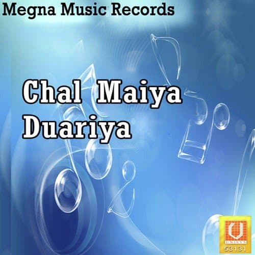 Chal Maiya Duariya