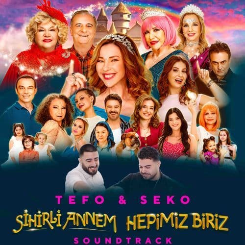 Hepimiz Biriz (Sihirli Annem Soundtrack)