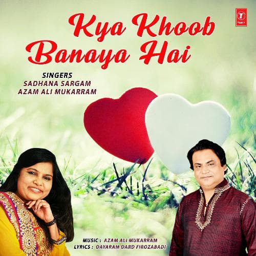 Kya Khoob Banaya Hai