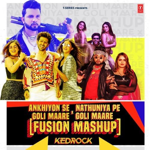 Ankhiyon Se Goli Maare X Nathuniya Pe Goli Maare Fusion Mashup(Remix By Kedrock)
