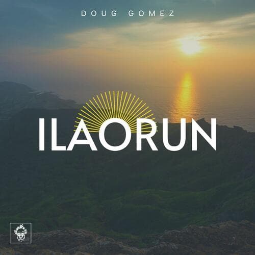 ILAORUN (Original Mix)