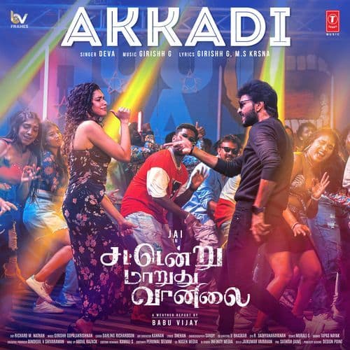 Akkadi (From "Sattendru Maarudhu Vaanilai")
