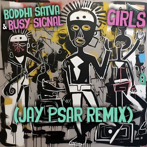 Girls (Jay Psar Remix)