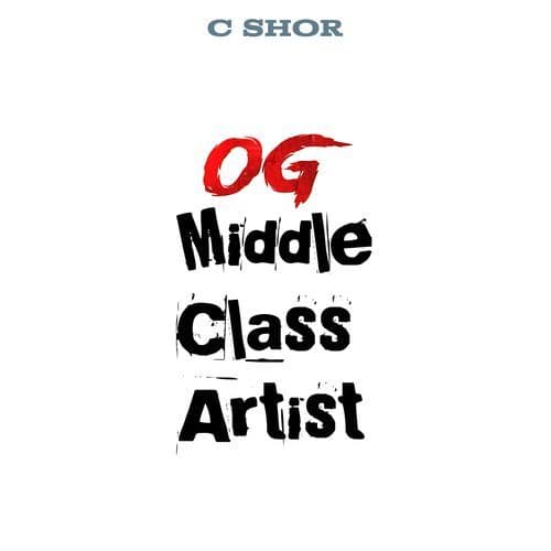 Og Middle Class Artist