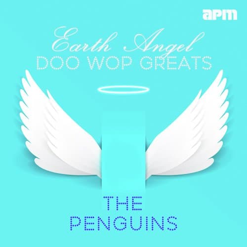 Earth Angel (Will You Be Mine)