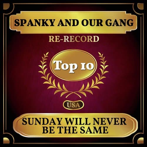 Sunday Will Never be the Same (Rerecorded)