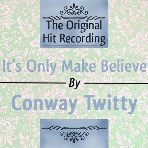 It's Only Make Believe