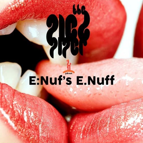 E-Nuf's Enuff (Very Deeeeeep Jazzy House Mix)