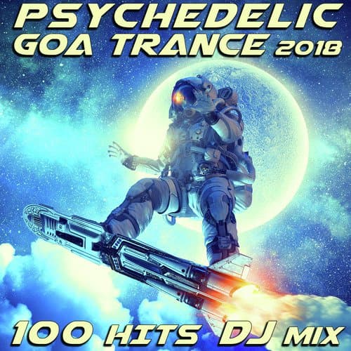 Drumatik Vision (Psychedelic Goa Trance 2018 100 Hits DJ Mix Edit)