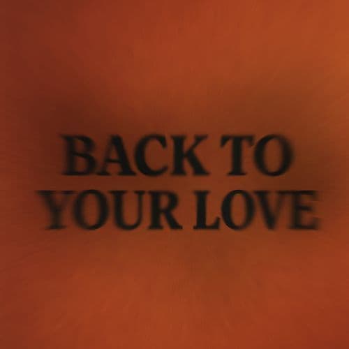 Back to Your Love