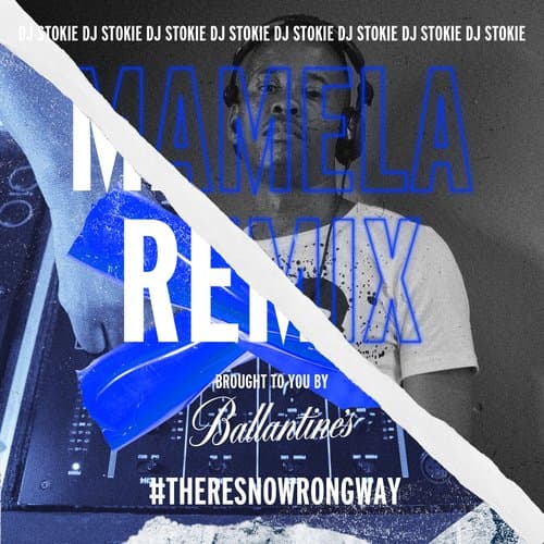 Mamela (DJ Stokie X Loxion Deep Remix)