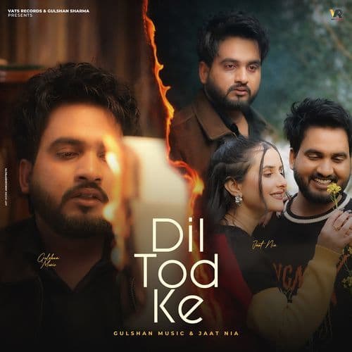 Dil Tod Ke (Feat.Gulshan Music,Jaat Nia)