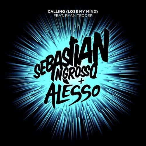 Calling (Lose My Mind) (Radio Edit)