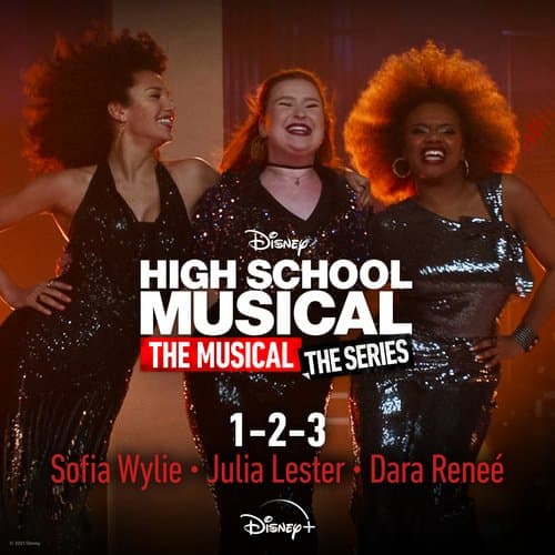 1-2-3 (From "High School Musical: The Musical: The Series (Season 2)")