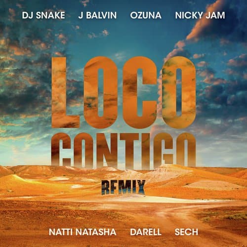 Loco Contigo (REMIX)