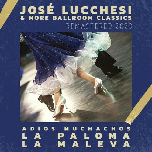 La Malevajosé Lucchesi