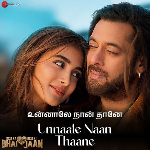 Unnaale Naan Thaane - Kisi Ka Bhai Kisi Ki Jaan