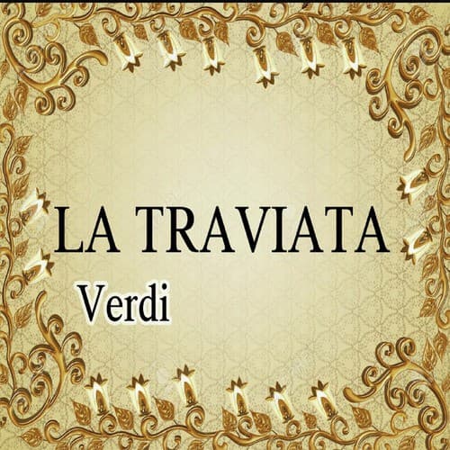 La traviata, Act II: "Alfredo, Alfredo, di questo core"