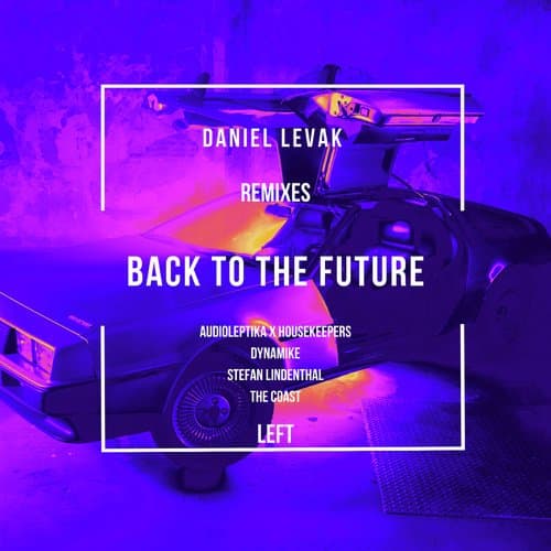 Back to the Future (Audioleptika & Housekeepers Remix)