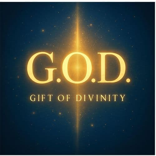 Gift of Divinity G. O. D.
