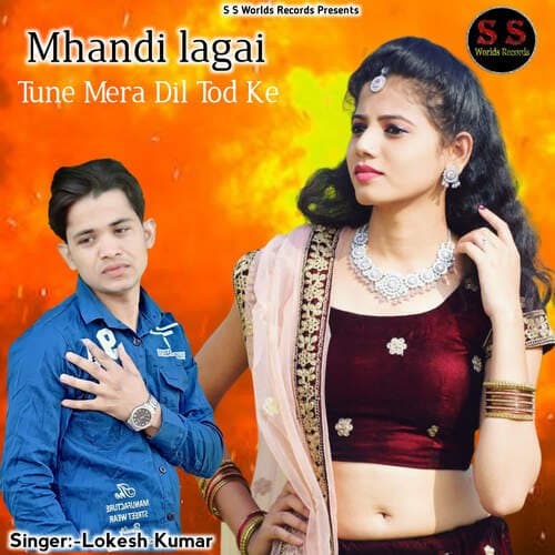 Mhandi Lagai Tune Mera Dil Tod Ke