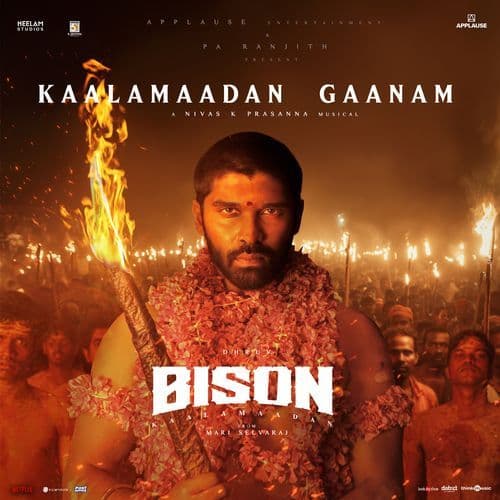 Kaalamaadan Gaanam (From "Bison Kaalamaadan")