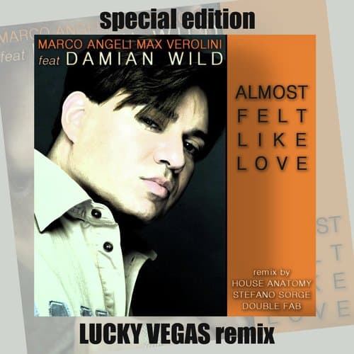 Almost Felt Like Love