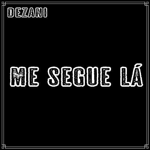Me Segue Lá