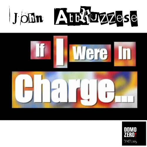 If I Were In Charge... (Original Mix)