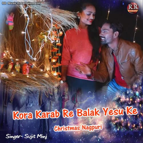 Kora Karab Re Balak Yesu Ke Christmas Nagpuri