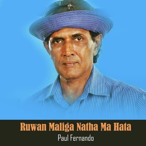 Ruwan Maliga Natha Ma Hata