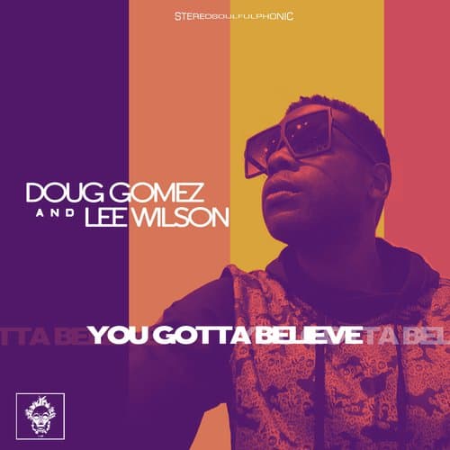 You Gotta Believe (Instrumental Mix)