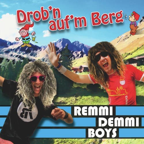 Drob'n auf'm Berg