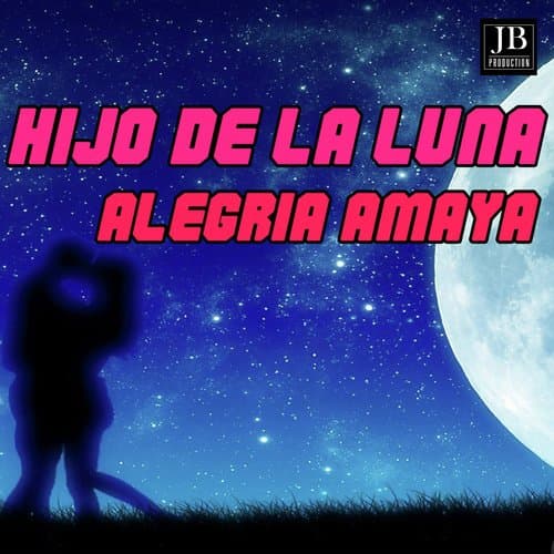Hijo De La Luna