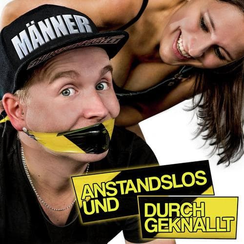 Anstandslos & Durchgeknallt