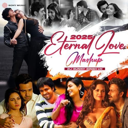 Eternal Love Mashup 2025
