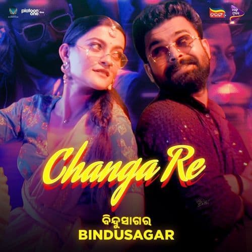 Changa Re (From "Bindusagar") (Original Motion Picture Soundtrack)