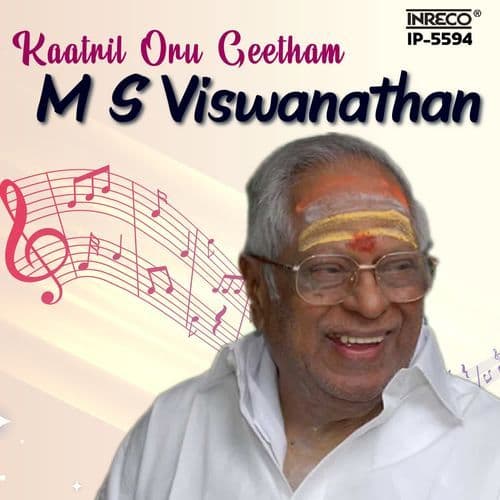 Kaatril Oru Geetham - M S Viswanathan