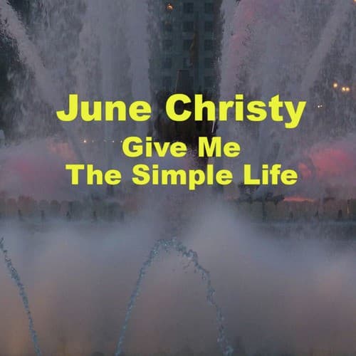 Give Me The Simple Life